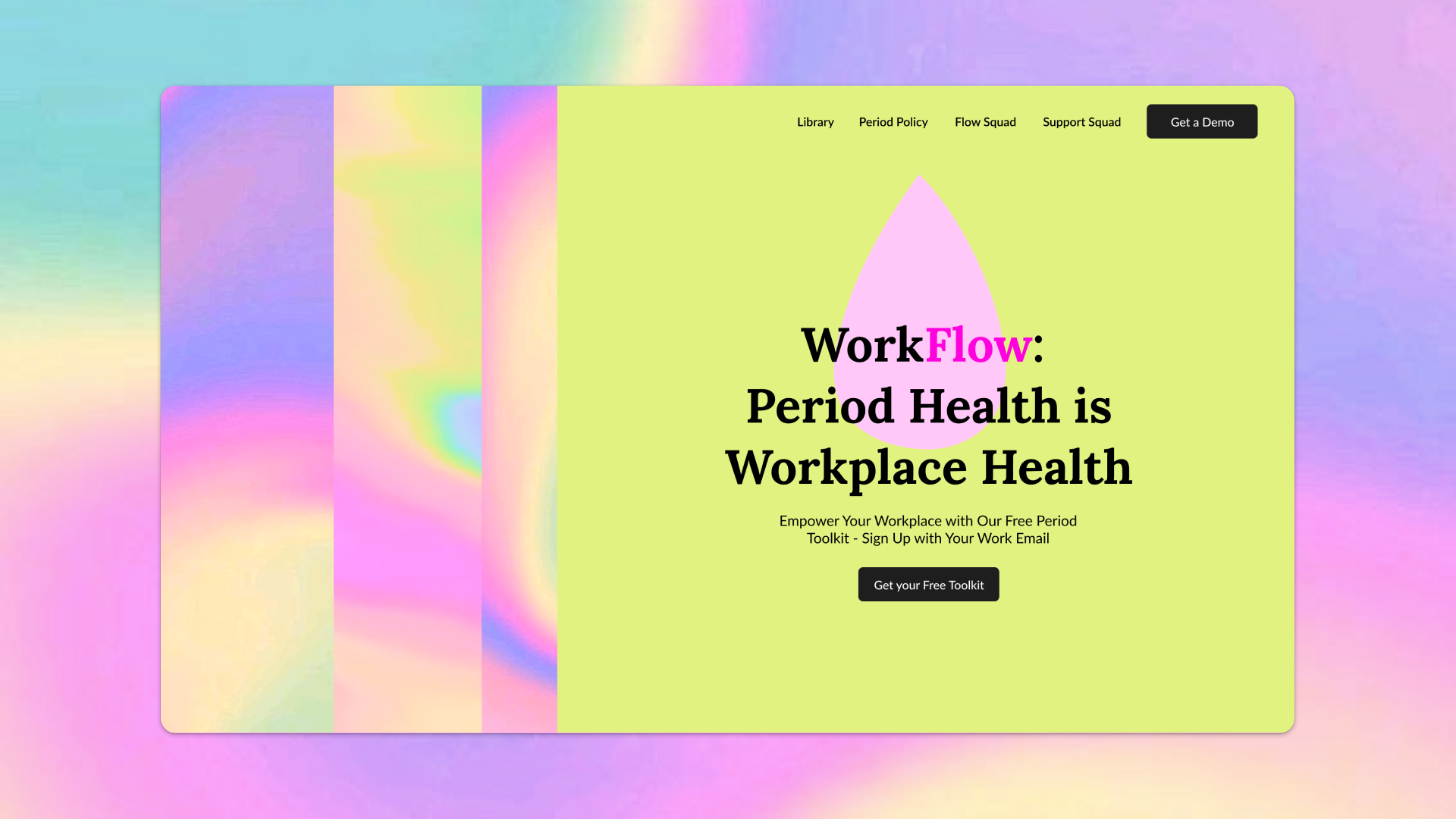 NY Digital Awards Winner - WorkFlow : Period Health is Workplace Health